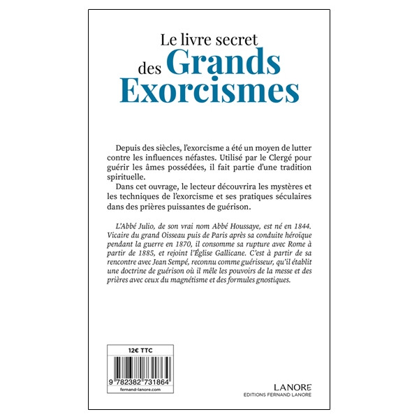 Le livre secret des Grands exorcismes Tome 1 - Ses formules et ses applications