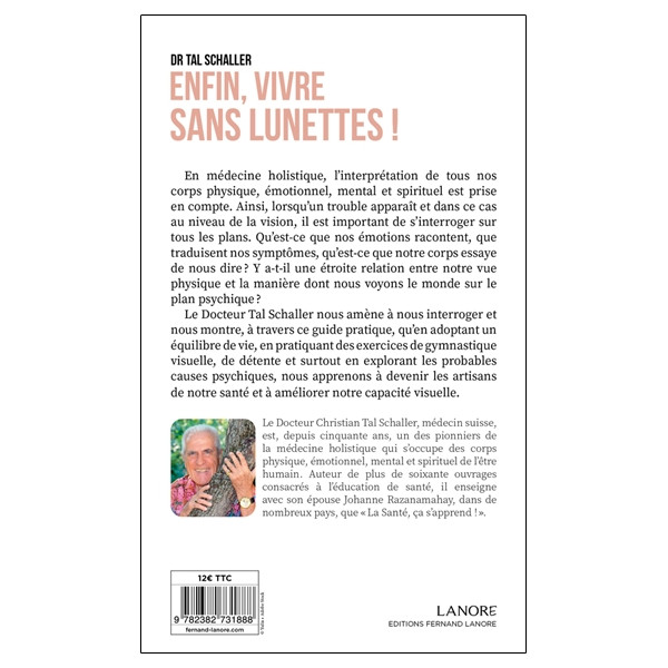 Enfin, vivre sans lunettes ! - Améliorer sa vue, c'est possible !