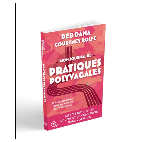 Mon journal de pratiques polyvagales - 84 exercices et réflexions guidées pour apprivoiser son système nerveux