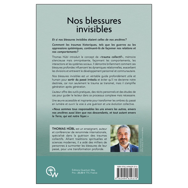 Nos blessures invisibles - Guérir les traumas collectifs et transgénérationnels