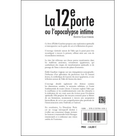 La 12e porte ou l'apocalypse intime - Le passé se module en fonction du présent
