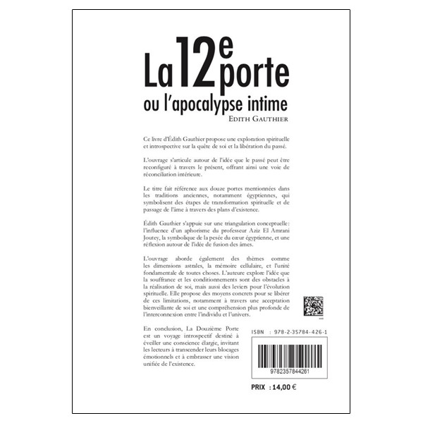 La 12e porte ou l'apocalypse intime - Le passé se module en fonction du présent