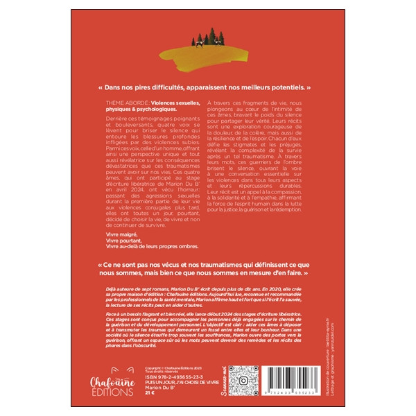 Puis un jour, j'ai choisi de vivre