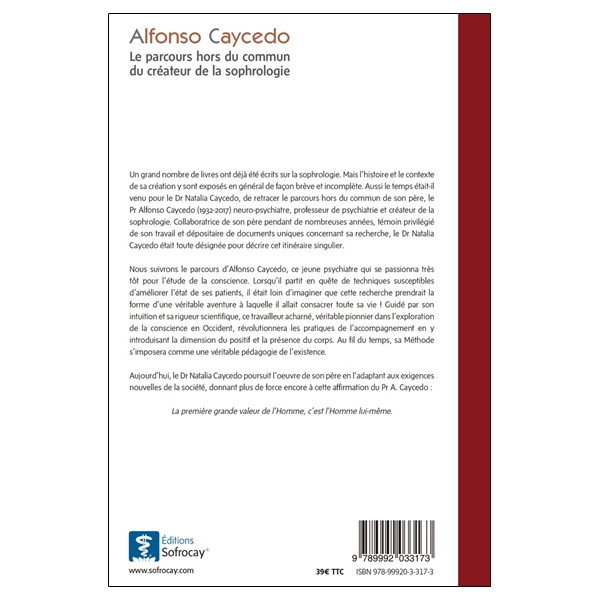 Alfonso Caycedo - Le parcours hors du commun du créateur de la sophrologie