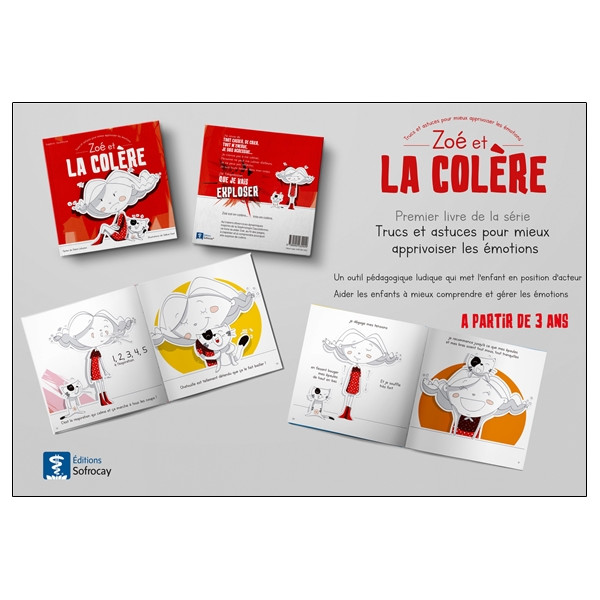 Zoé et la colère - Trucs et astuces pour mieux apprivoiser les émotions