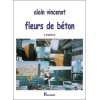 Fleurs de béton (enquête)