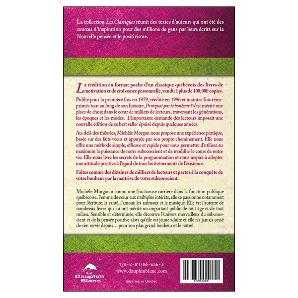 Pourquoi pas le bonheur ? L'art de vivre heureux par la pensée positive