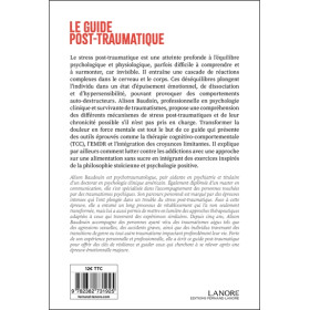 Le guide post-traumatique - Transformer sa douleur en force mentale