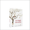 La magie du temps