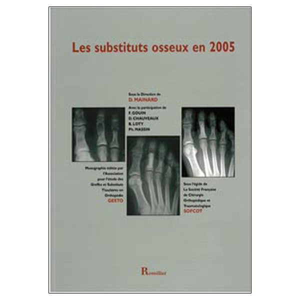Les substituts osseux en 2005