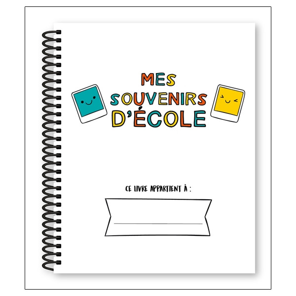 Mes souvenirs d'école -  De la petite section à la terminale