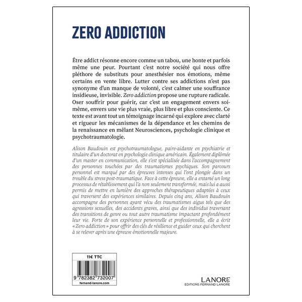 Zéro addiction - Comprendre la souffrance, sortir de l'addiction, renaître sans substituts