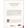 Aromathérapie vibratoire - Renforcer son niveau énergétique grâce aux huiles essentielles