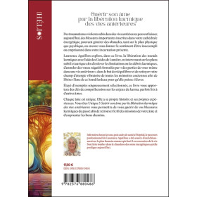 Guérir son âme par la libération karmique des vies antérieures