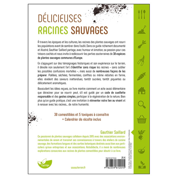 Délicieuses Racines sauvages  Les identifier, les récolter, les préparer
