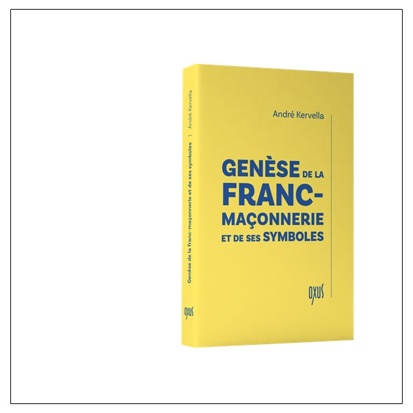 Genèse de la franc-maçonnerie et de ses symboles