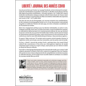 Liberté ! Journal des années Covid - Crise politique mondiale et atteinte à nos libertés et à notre souveraineté