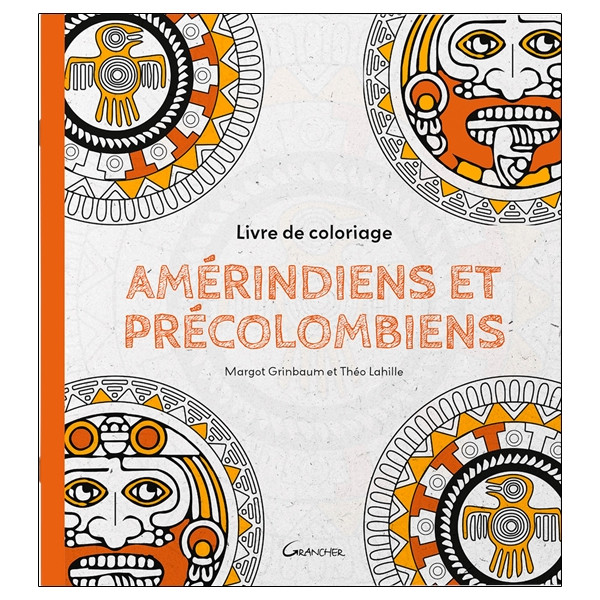 Livre de coloriage Amérindiens et précolombiens