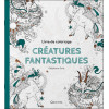 Livre de coloriage Créatures fantastiques
