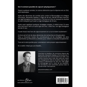 Le rajeunissement physique - Inverser les effets du vieillissement