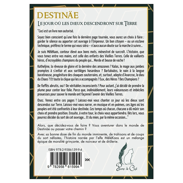 Destinäe - Le jour où les Dieux descendront sur Terre