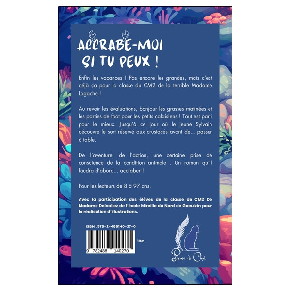 Accrabe-moi si tu peux !