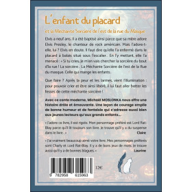 Lenfant du placard et la Méchante Sorcière de l'Est de la rue du Masque