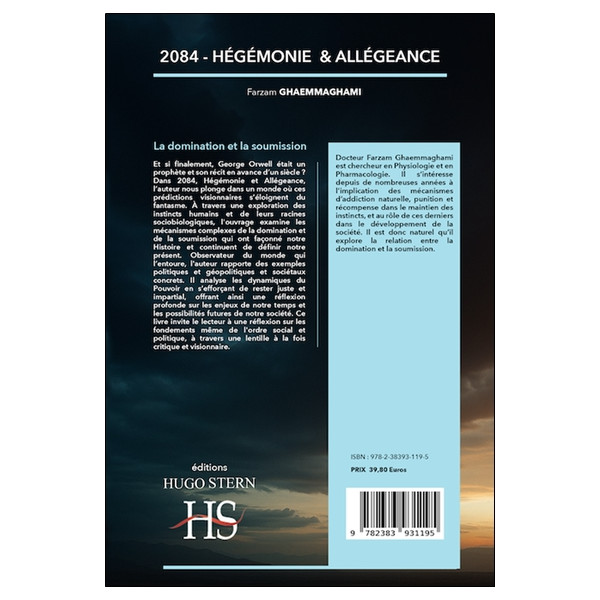 2084 - Hégémonie & allégeance - La sociobiologie de la domination et la soumission