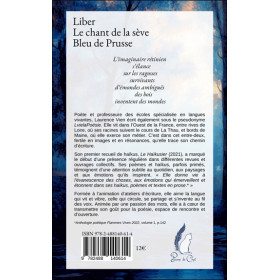 Liber - Le chant de la sève suivi de Bleu de Prusse