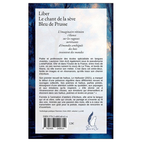 Liber - Le chant de la sève suivi de Bleu de Prusse