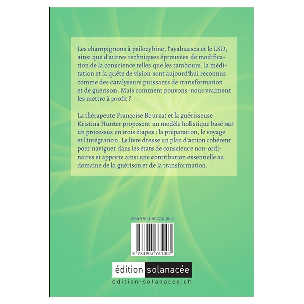 La voie de la conscience - Sagesse ancestrale, psychédéliques et états modifiés de conscience pour guérir et s'épanouir