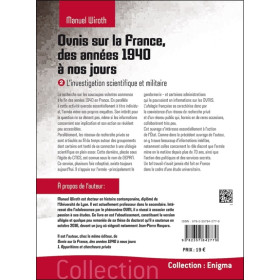 Ovnis sur la France, des années 1940 à nos jours - L'investigation scientifique et militaire Tome 2