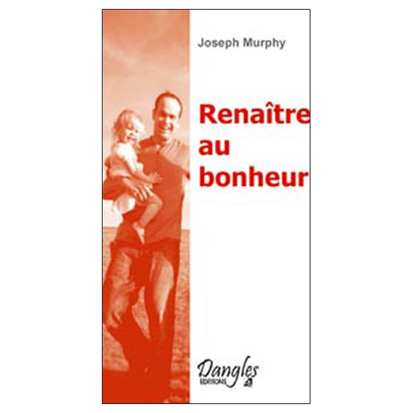 Renaître au bonheur