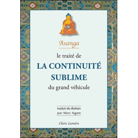 Le traité de la continuité sublime du grand véhicule