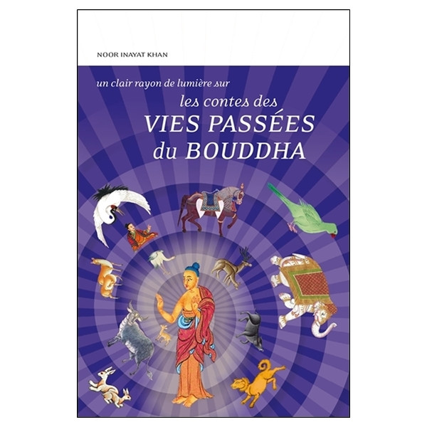 Les contes des vies passées du Bouddha