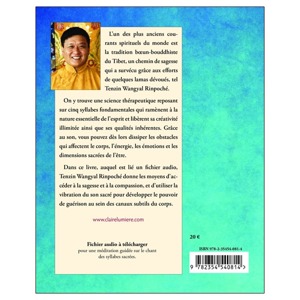 Les Sons tibétains qui guérissent - Sept pratiques guidées pour écarter les obstacles...
