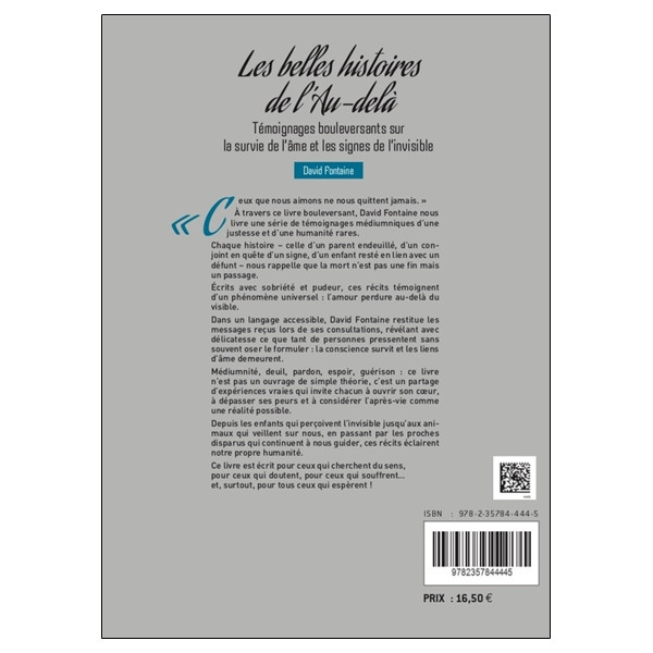 Les belles histoires de l'Au-delà - Témoignages bouleversants sur la survie de l'âme et les signes de l'Invisible