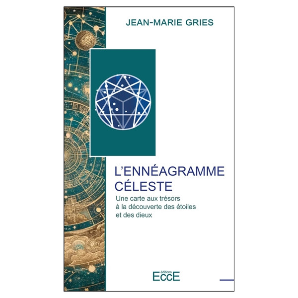 L'Ennéagramme céleste - Une carte aux trésors à la découverte des étoiles et des dieux