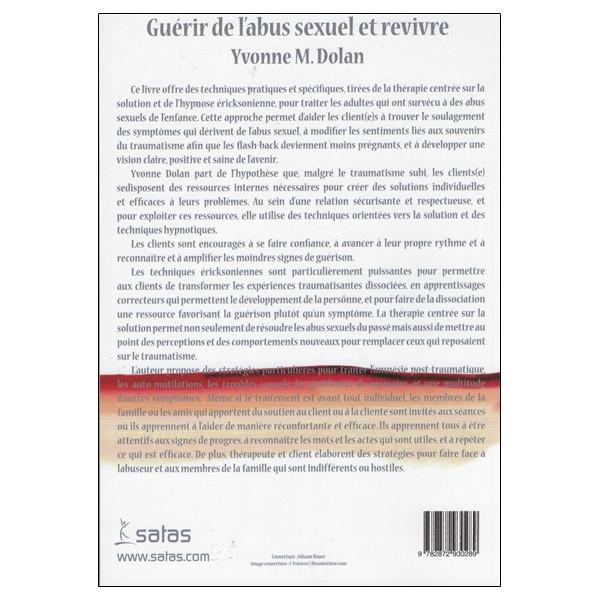 Guérir de l'abus sexuel et revivre - Techniques centrées sur la solution et hypnose ericksonienne