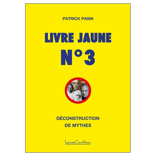 Livre Jaune n°3 - Déconstruction de mythes