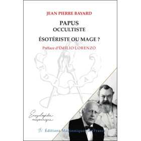Papus, occultiste, ésotériste ou mage ?