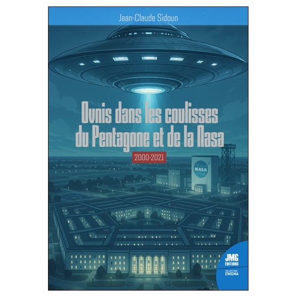 Ovnis dans les coulisses du Pentagone et de la Nasa - 2000-2021