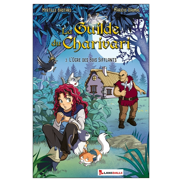 La Guilde du Charivari Tome 3 -  LOgre des Bois Sifflants