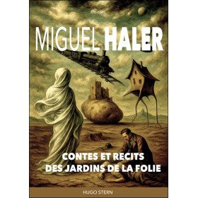 Contes et récits des jardins de la folie