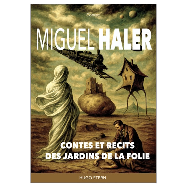 Contes et récits des jardins de la folie