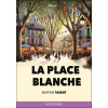 La Place Blanche