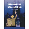 Les orphelins de Casa Del Sol
