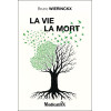 La Vie - La Mort