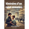 Itinéraires d'un canut amoureux