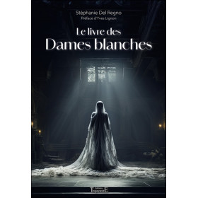 Le livre des Dames blanches